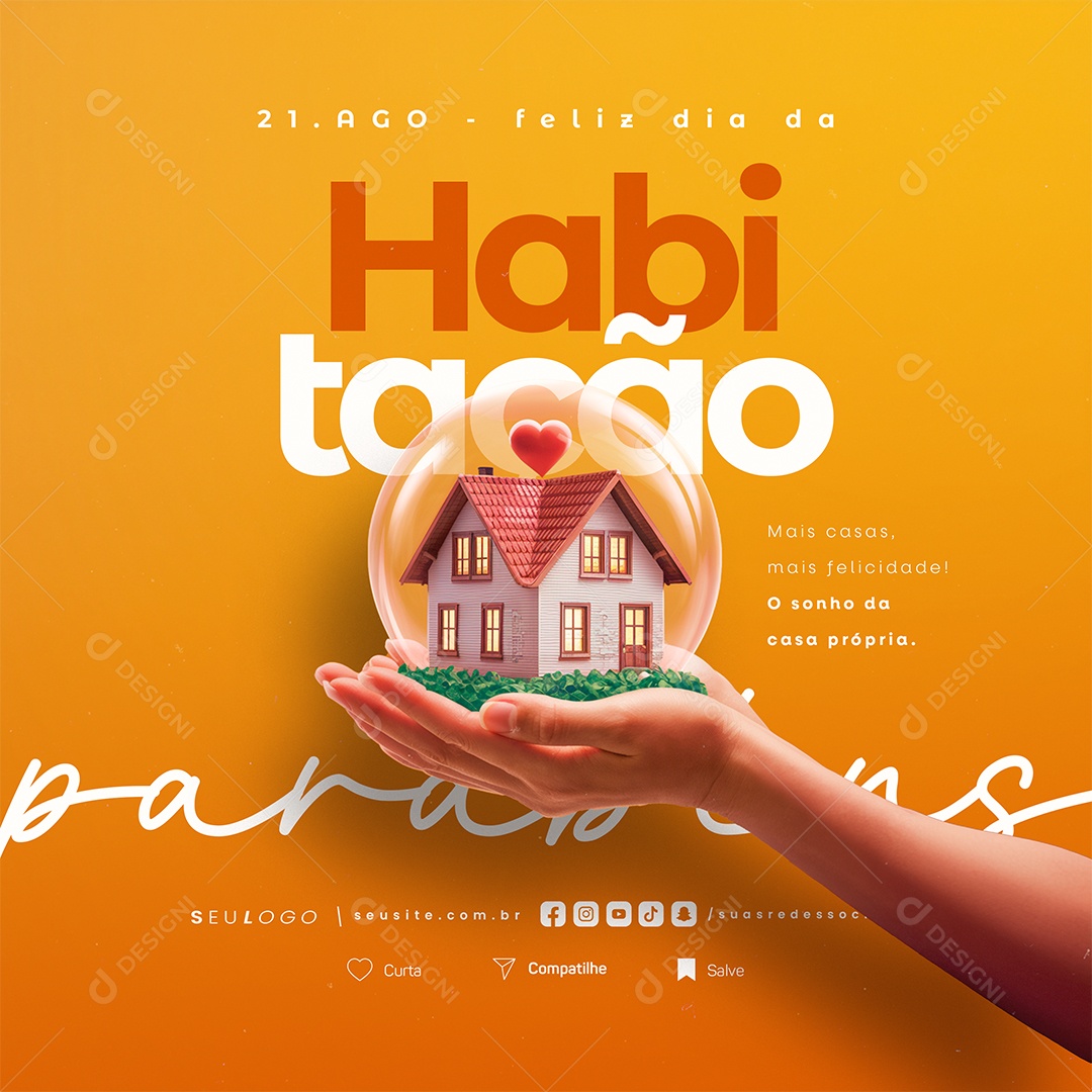 Feliz Dia da Habitação 21 de Agosto Parabéns Social Media PSD Editável