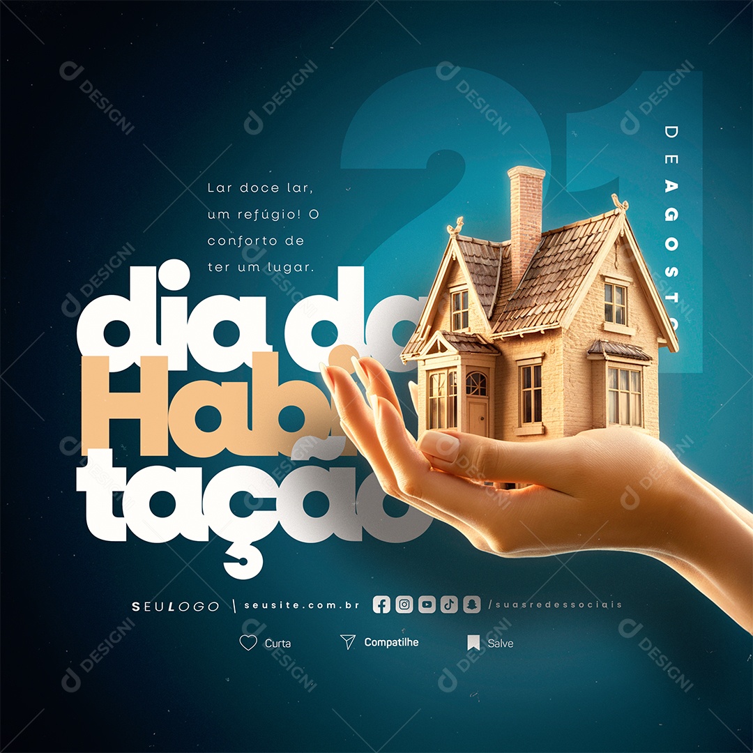 Dia da Habitação 21 de Agosto Lar Doce Lar Social Media PSD Editável