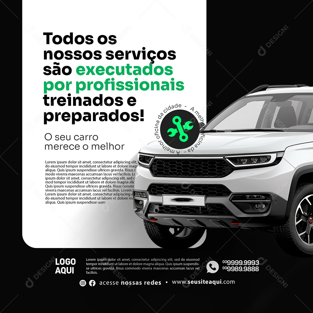 Oficina mêrcanica o Seu Carro Merece o Melhor Social Media PSD Editável
