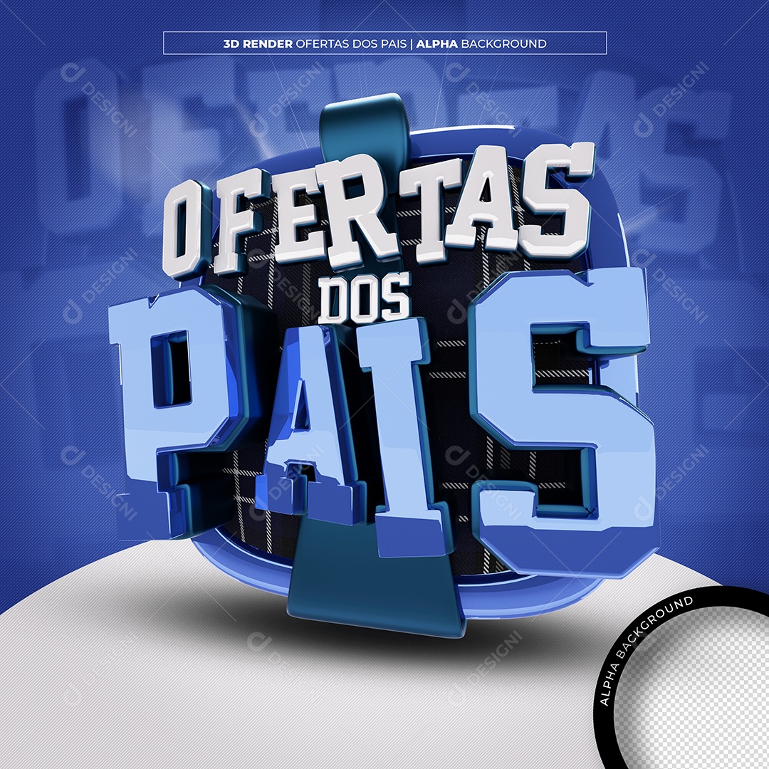 Ofertas dos Pais Selo 3D Azul para Composição PSD Editável