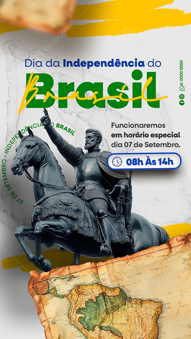 Story Dia da Independência do Brasil 07 de Setembro Horário de Funcionamento Social Media PSD Editável