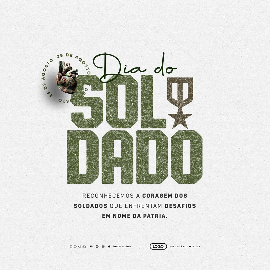 Dia do Soldado 25 de Agosto Social Media PSD Editável
