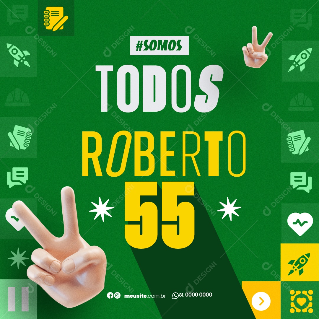 Política Somos todos Roberto Social Media PSD Editável