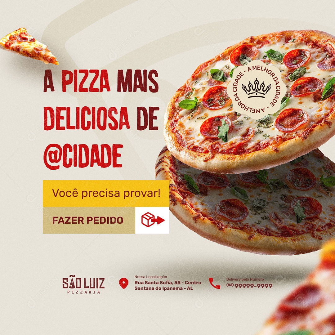 Pizzaria a Pizza Mais Deliciosa Social Media PSD Editável