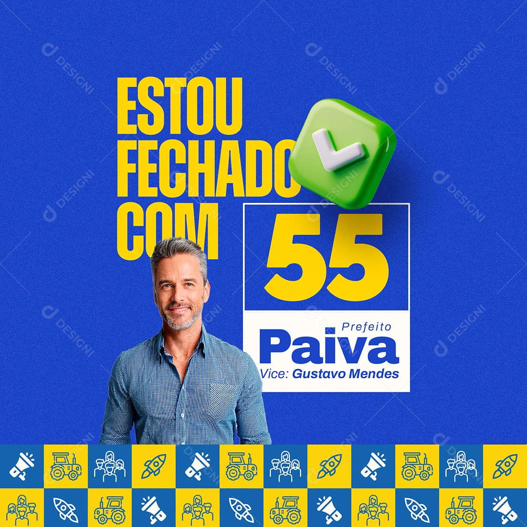 Pack Político Estou Fechado Com Paiva Social Media PSD Editável