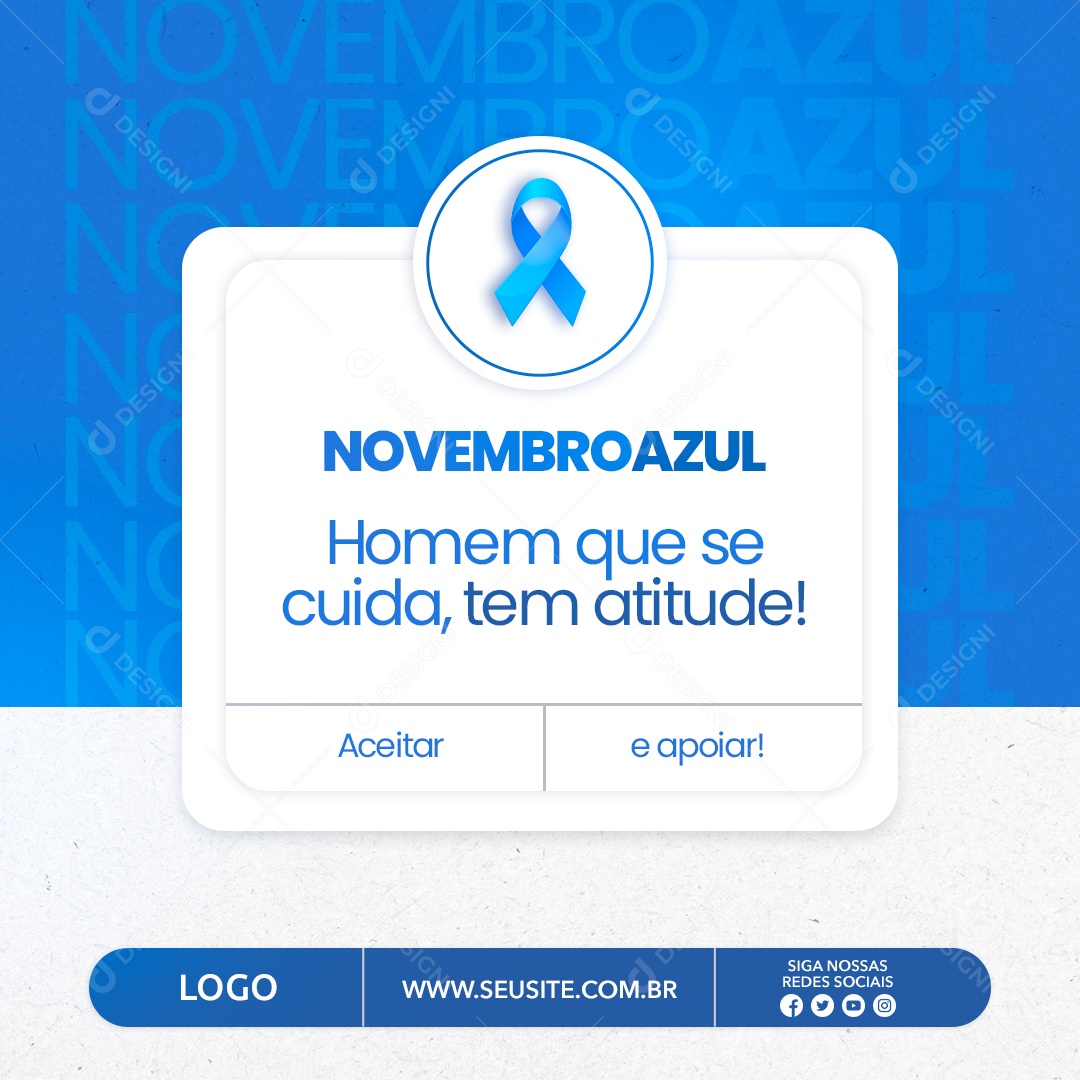 Homem que se Cuida tem Atitude Novembro Azul Social Media PSD Editável