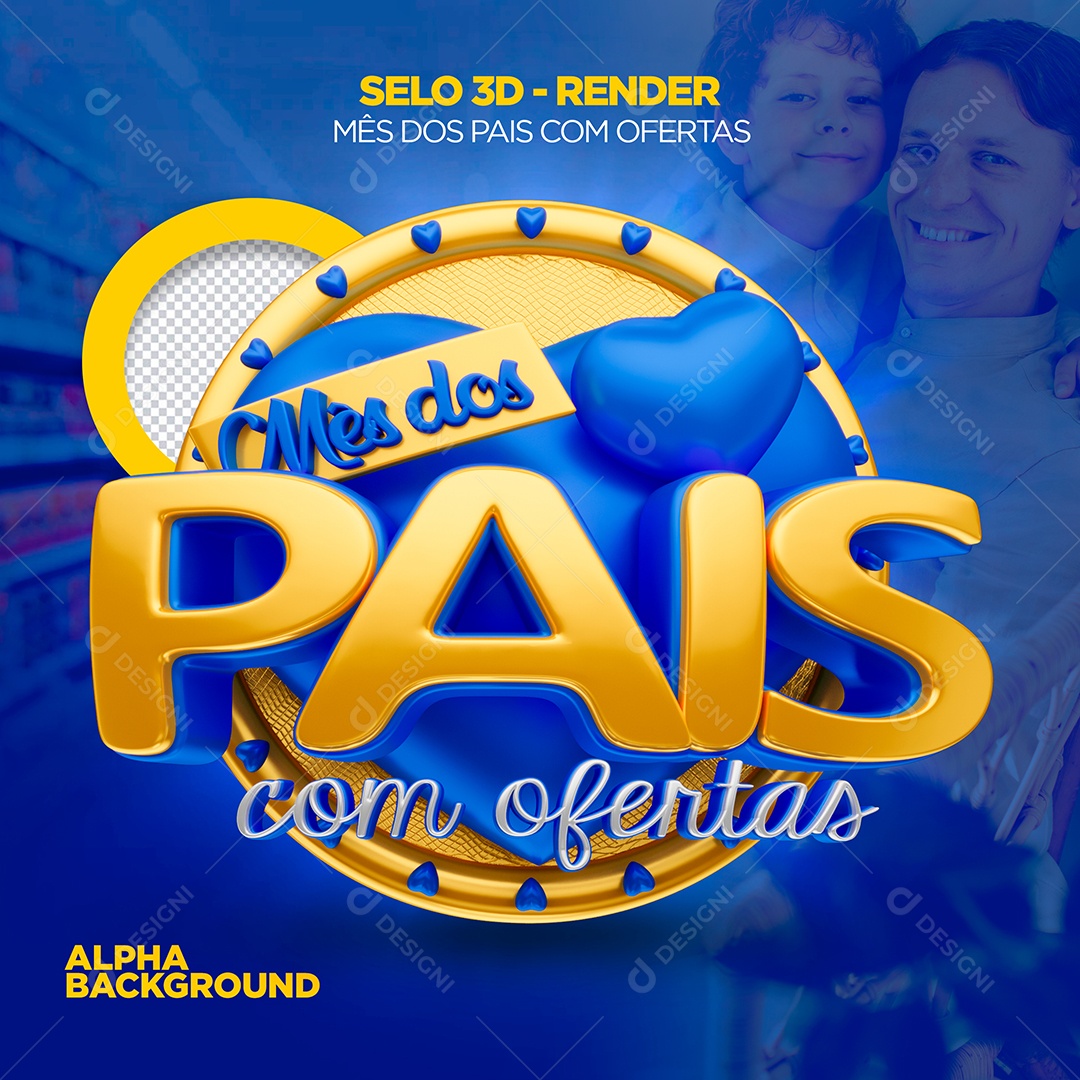 Mês dos Pais Com Ofertas Selo 3D para Composição PSD