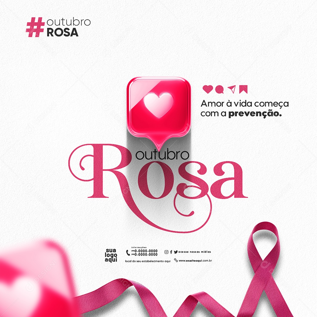 Outubro Rosa Amor á Vida Começa Prevenção Social Media PSD Editável