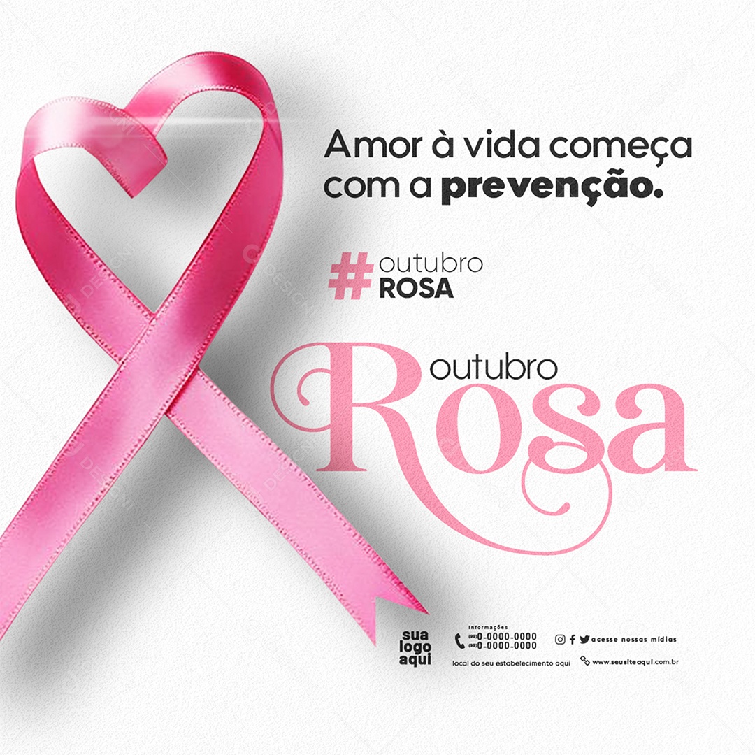 Outubro Rosa Amor á Vida Começa Prevenção Social Media PSD Editável