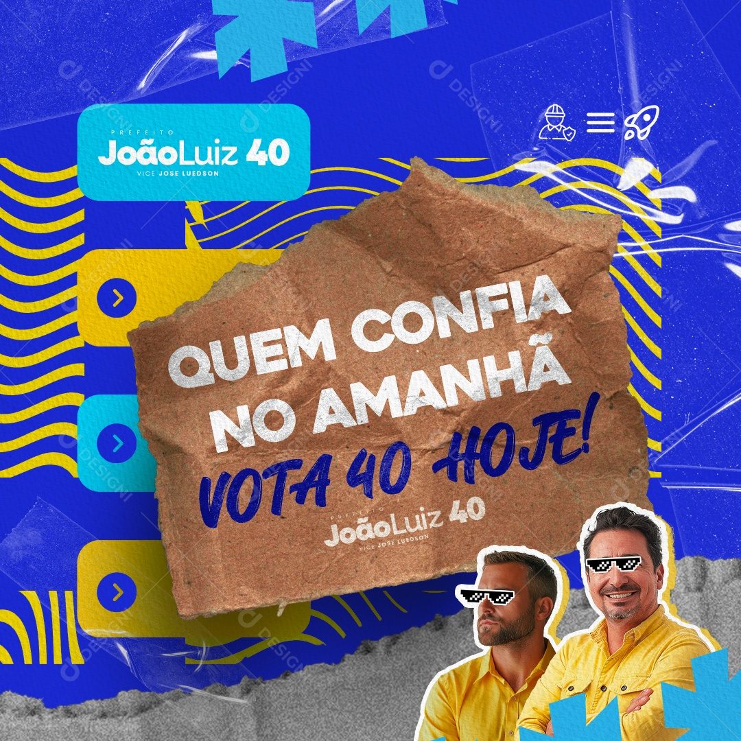 Política Quem Confia no Amanhã Vota em João Luiz Hoje Social Media PSD Editável