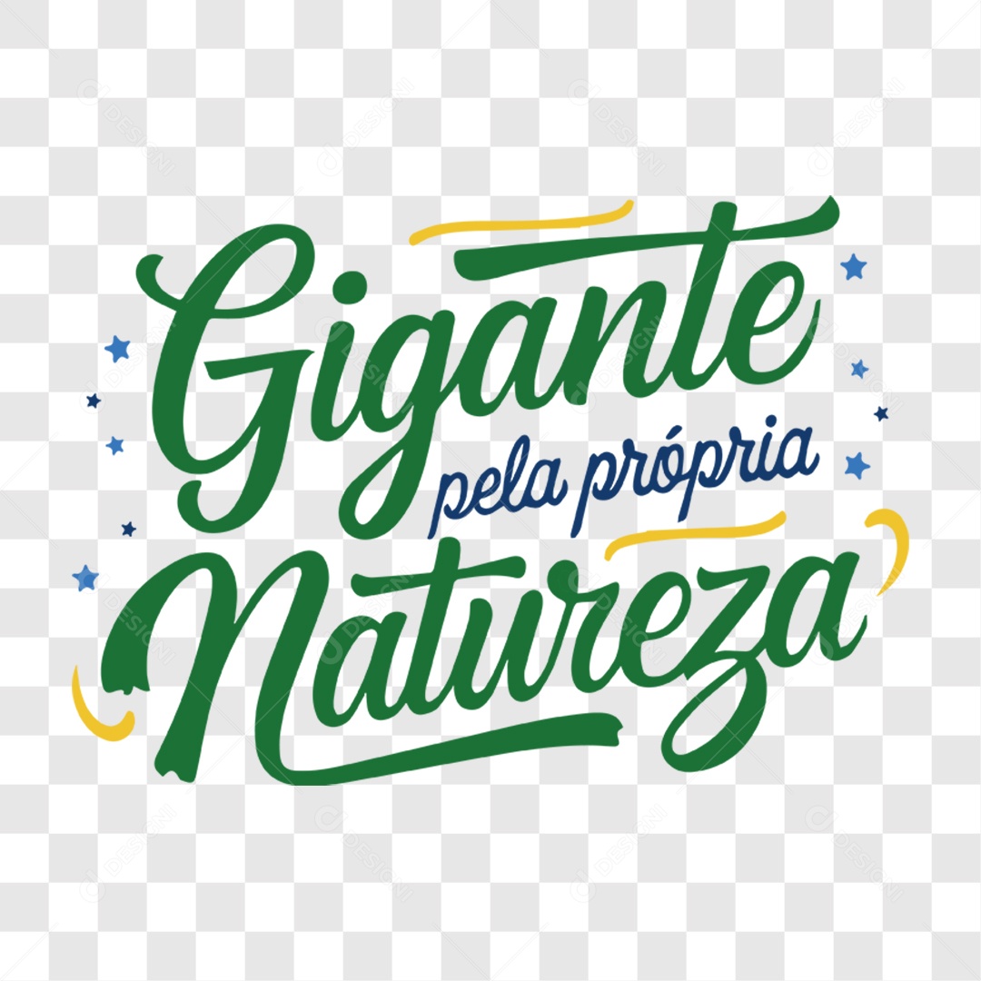 Lettering 7 de Setembro Gigante Pela Própria Natureza EPS + PNG