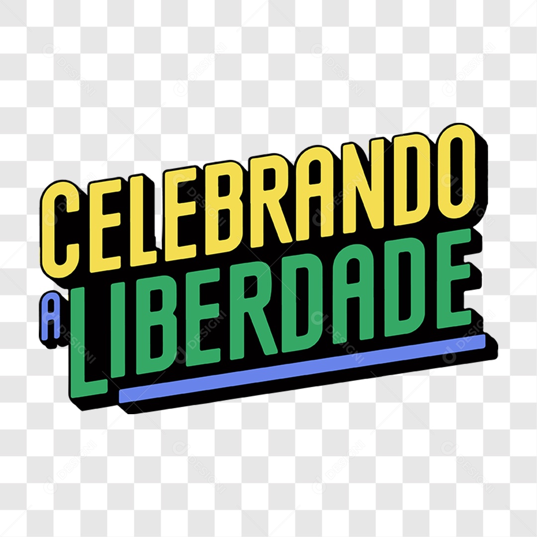 Lettering 7 de Setembro Celebrando a Liberdade EPS + PNG