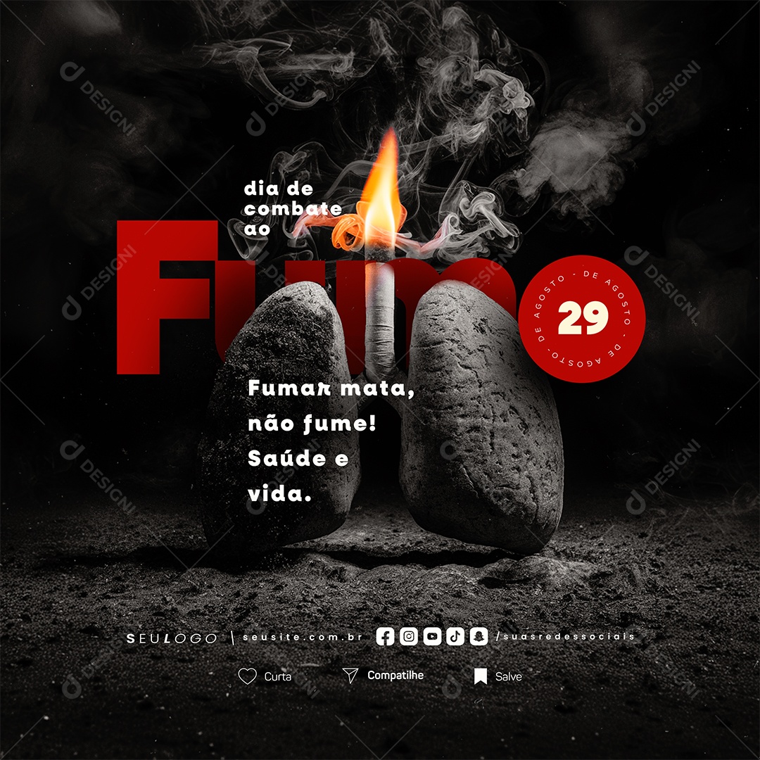 Dia Nacional de Combate ao Fumo 29 de Agosto Fumar Matar Social Media PSD Editável