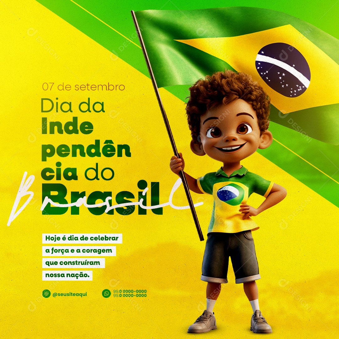 Dia da Independência do Brasil 07 de Setembro Força e Coragem Social Media PSD Editável