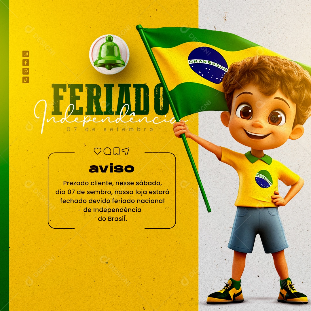Independência do Brasil 07 de Setembro Neste  Sábado nosso Loja Estará Fechada Social Media PSD Editável
