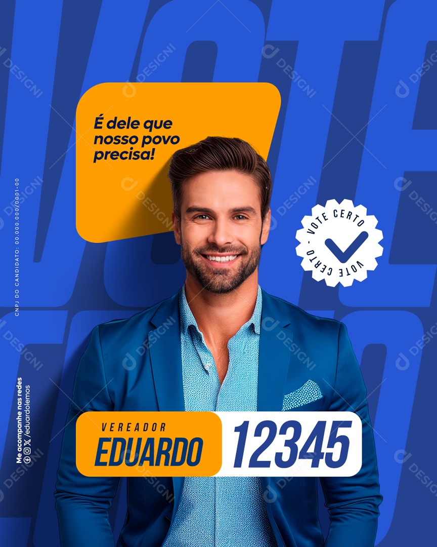 Política É Dele que Nosso Povo Precisa Vereador Eduardo Social Media PSD Editável