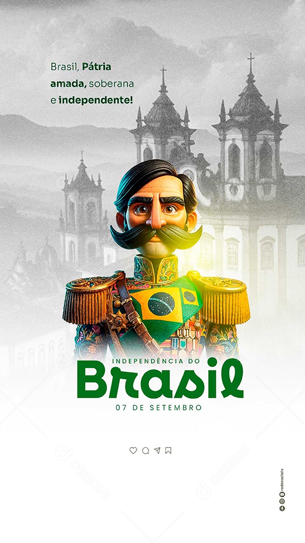 Story Dia da Independência do Brasil 07 de Setembro Pátria Amada Social Media PSD Editável