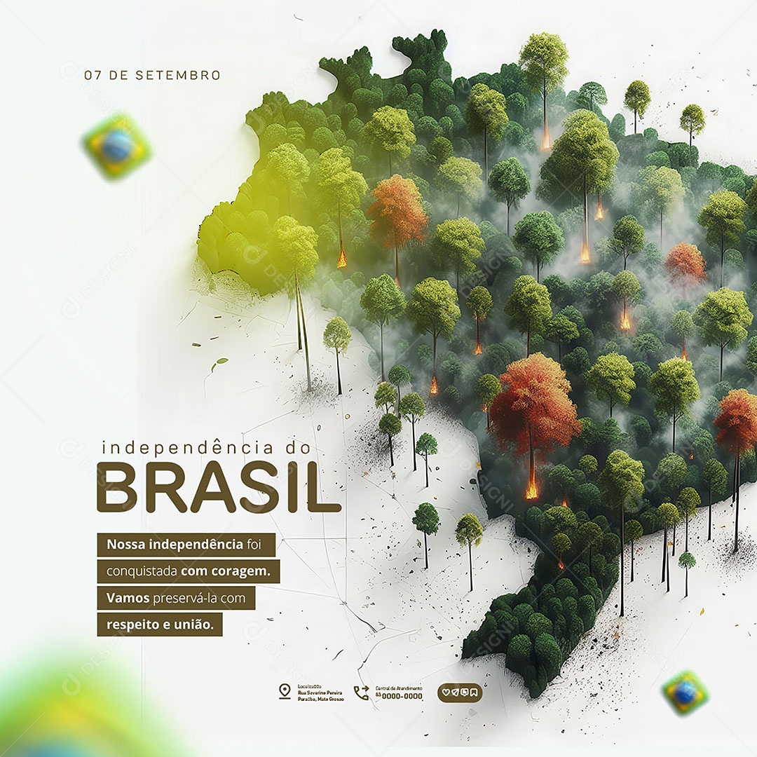 Dia da Independência do Brasil 07 de Setembro Vamos Preservá-la com Respeito e União Social Media PSD Editável