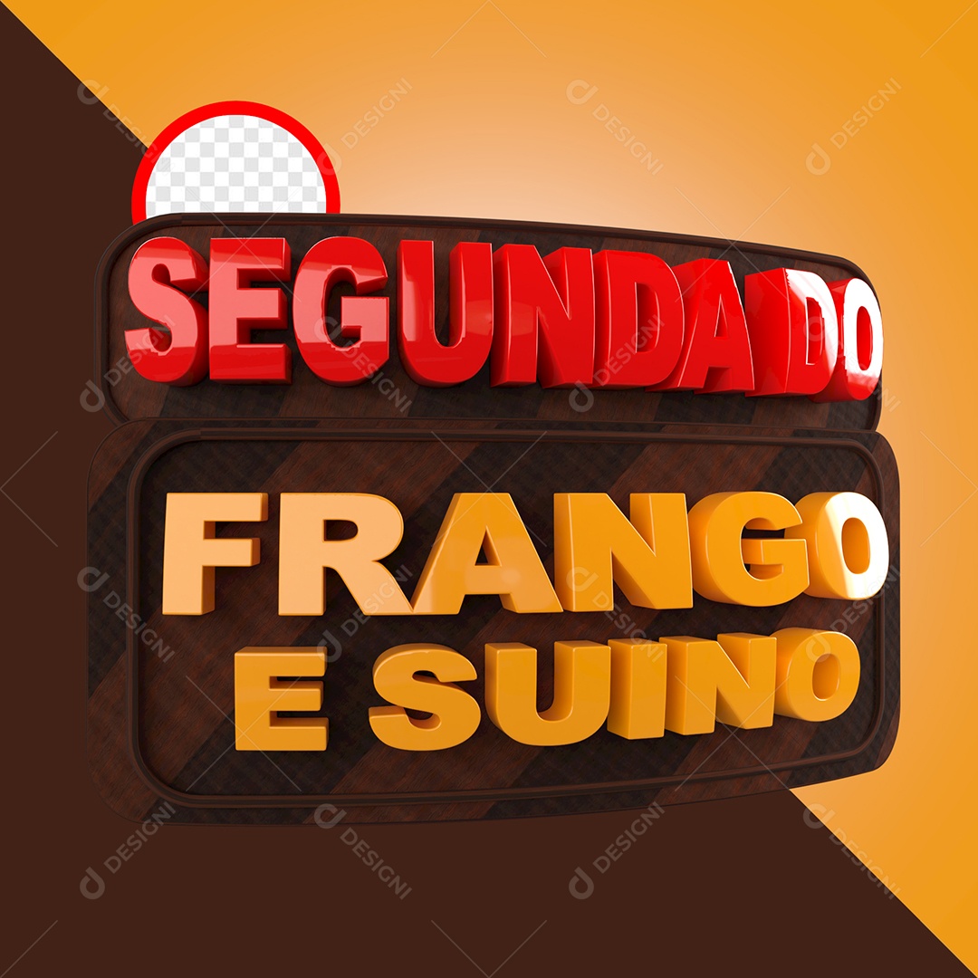 Selo 3D Segunda do Frango e Suíno Para Composição PSD