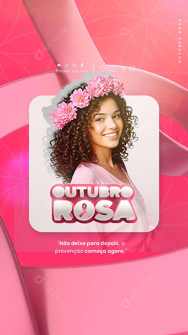 Story Outubro Rosa não Deixe para Depois a Prevenção Começa Agora Social Media PSD Editável