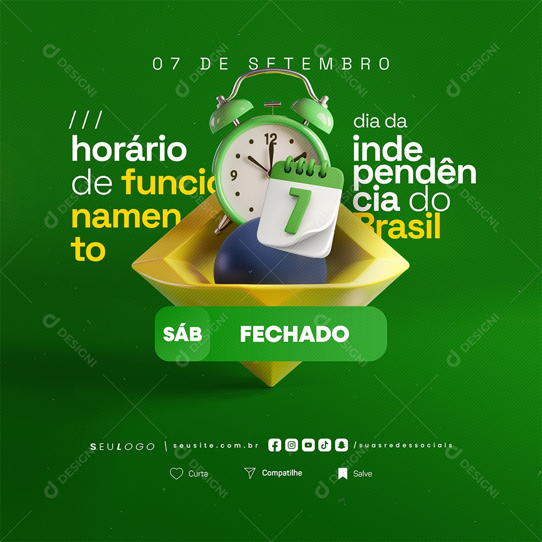Horário de Funcionamento Dia da Independência Fechado Social Media PSD Editável