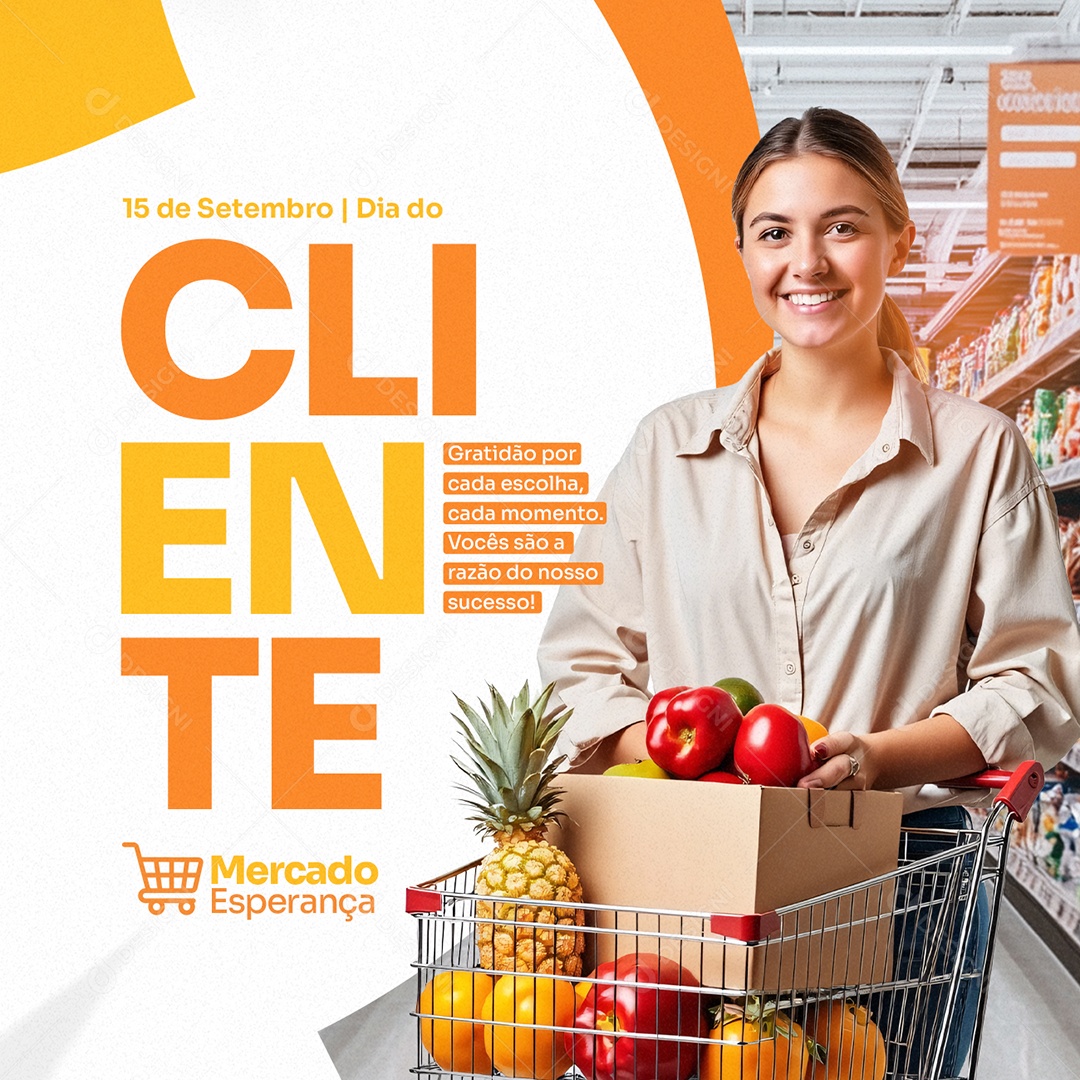 Dia do Cliente 15 de Setembro Supermercado Social Media PSD Editável