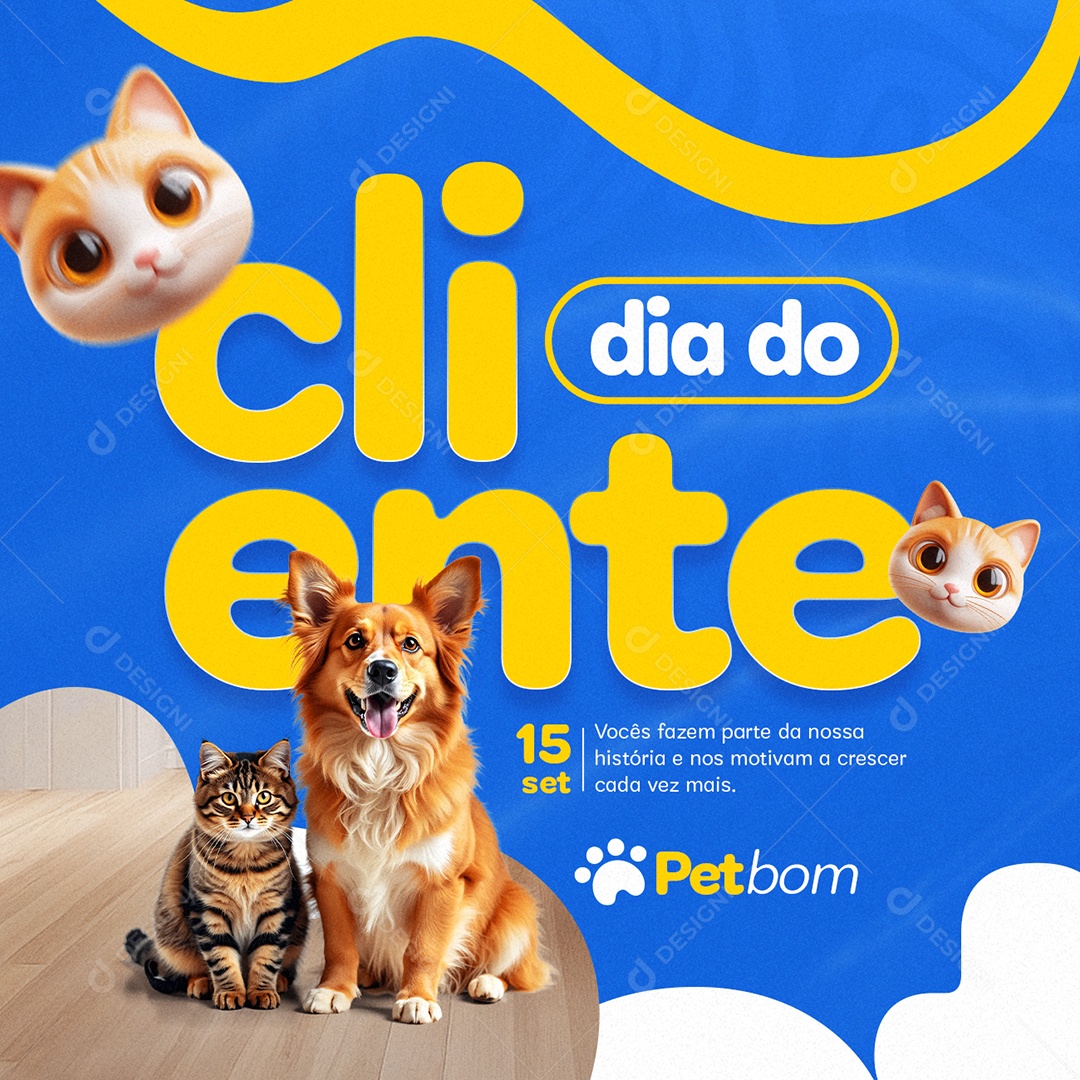 Dia do Cliente 15 de Setembro Pet Shop Social Media PSD Editável