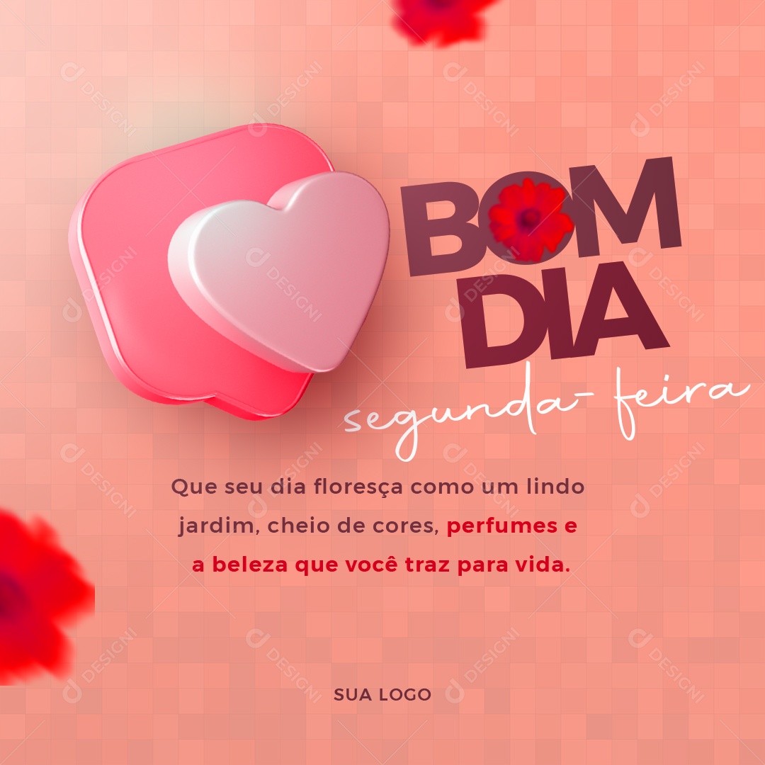 Frase Motivacional Bom Dia Segunda Social Media PSD Editável