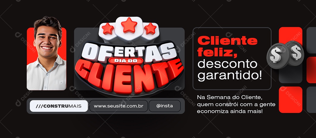 Banner Ofertas Dia do Cliente Construção Desconto Garantido Social Media PSD Editável