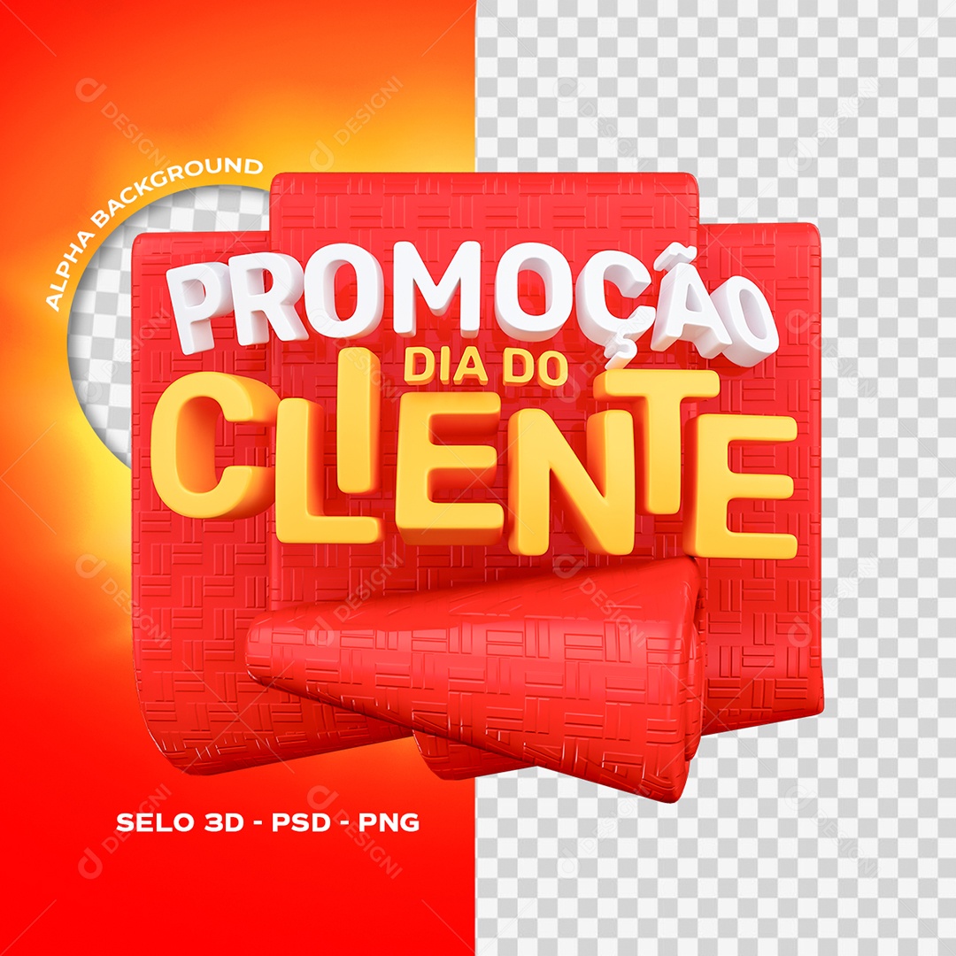 Promoção Dia do Cliente Selo 3D Vermelho Branco e Amarelo para Composição PSD