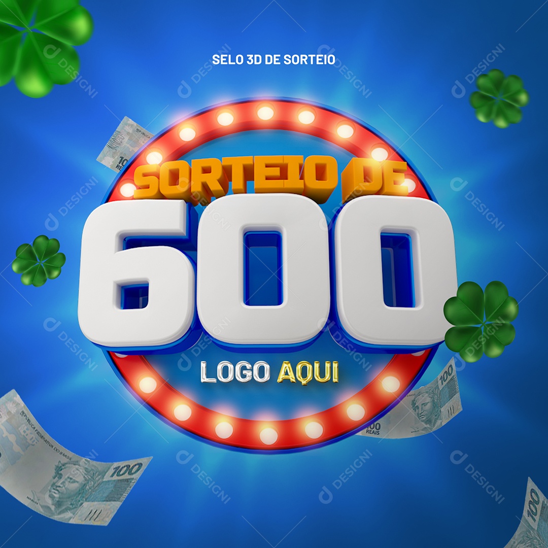 Selo 3D Sorteio De 600 Para Composição PSD