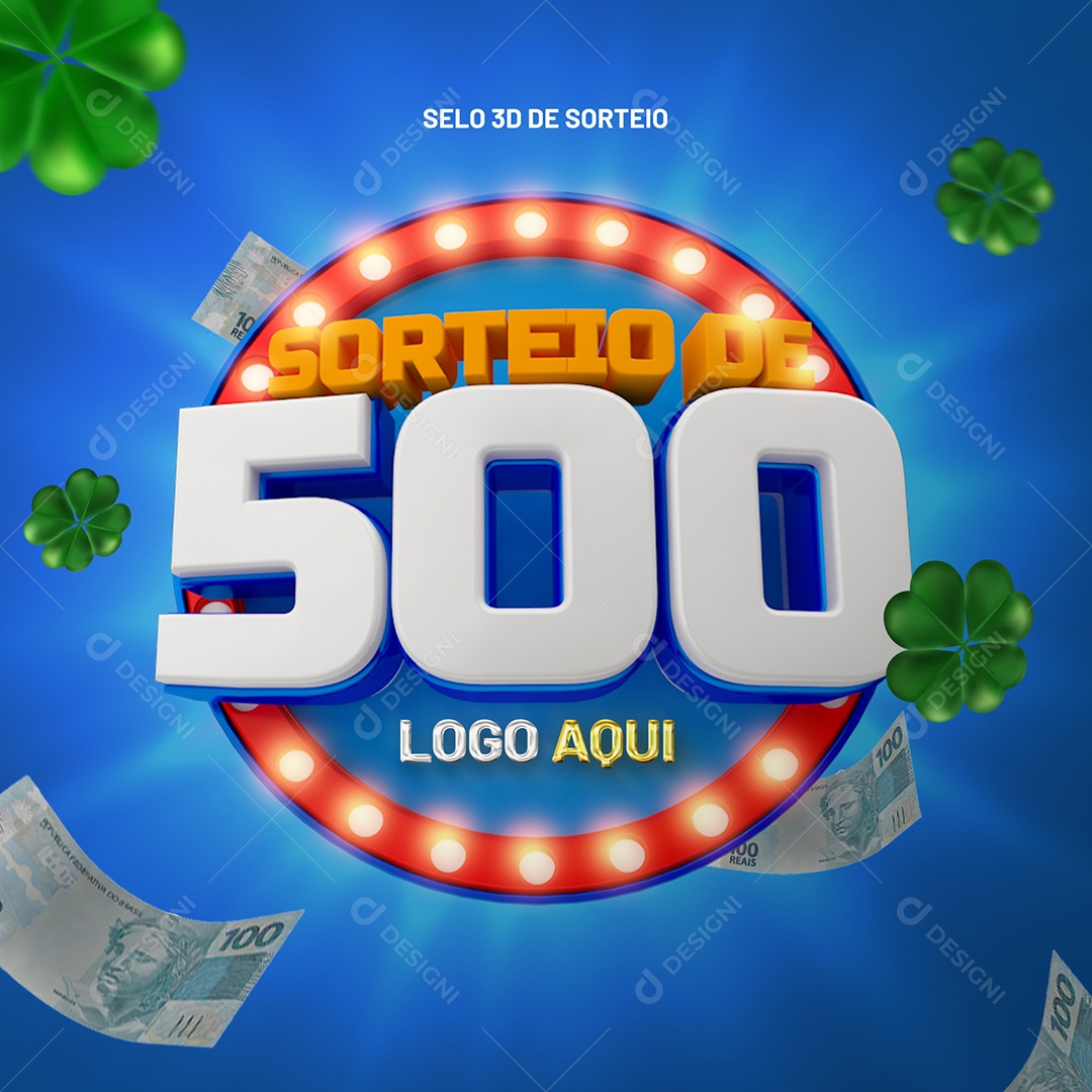 Selo 3D Sorteio De 500 Para Composição PSD