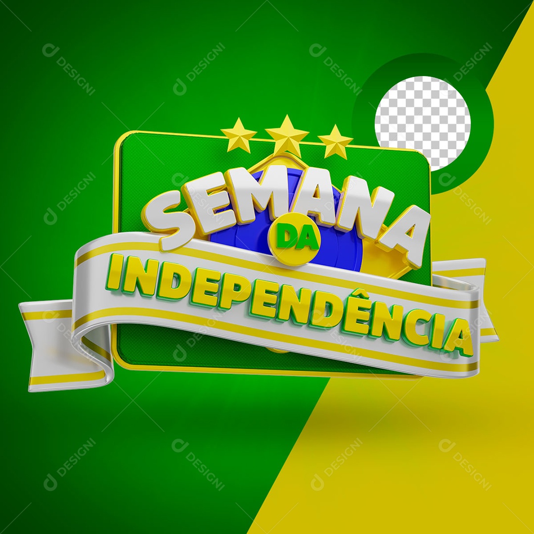 Semana da Independência Selo 3D Para Composição PSD