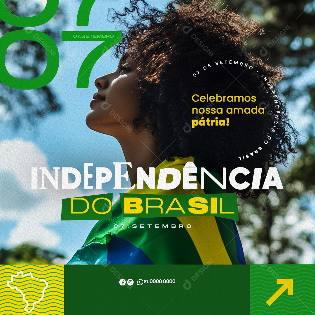 Dia da Independência do Brasil 07 de Setembro Celebramos nossa Amada Pátria Social Media PSD Editável