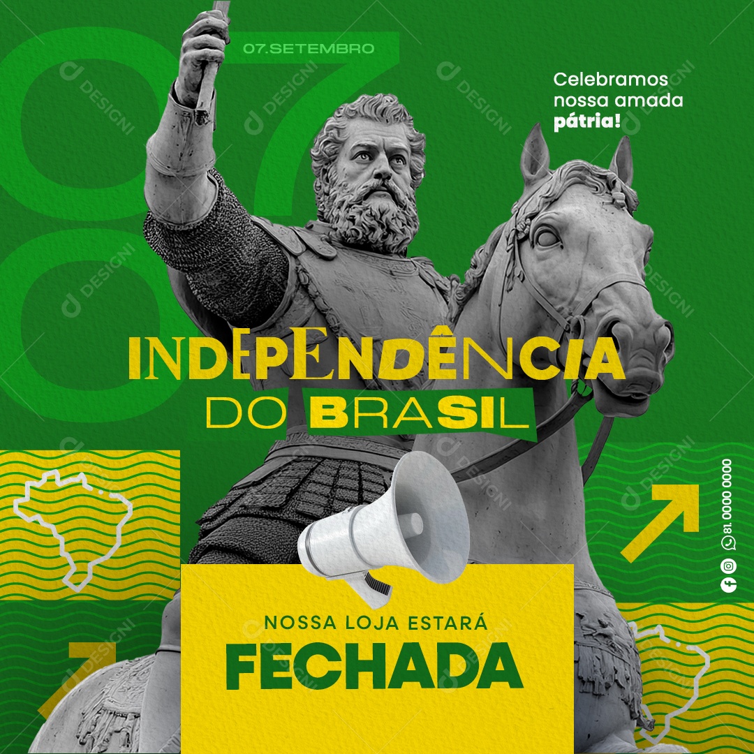 Dia da Independência do Brasil 07 de Setembro nossa Loja Estará Fechada Celebramos Social Media PSD Editável