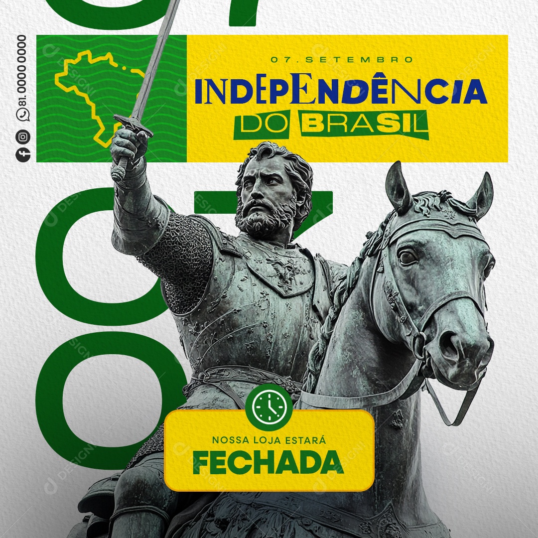 Independência do Brasil 07 de Setembro nossa Loja Estará Fechada Social Media PSD Editável