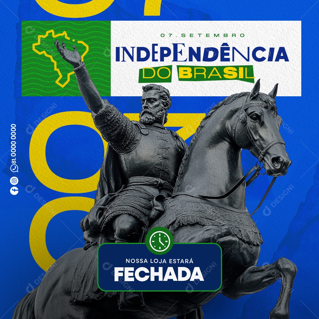 Dia da Independência do Brasil 07 de Setembro nossa Loja Estará Fechada Social Media PSD Editável