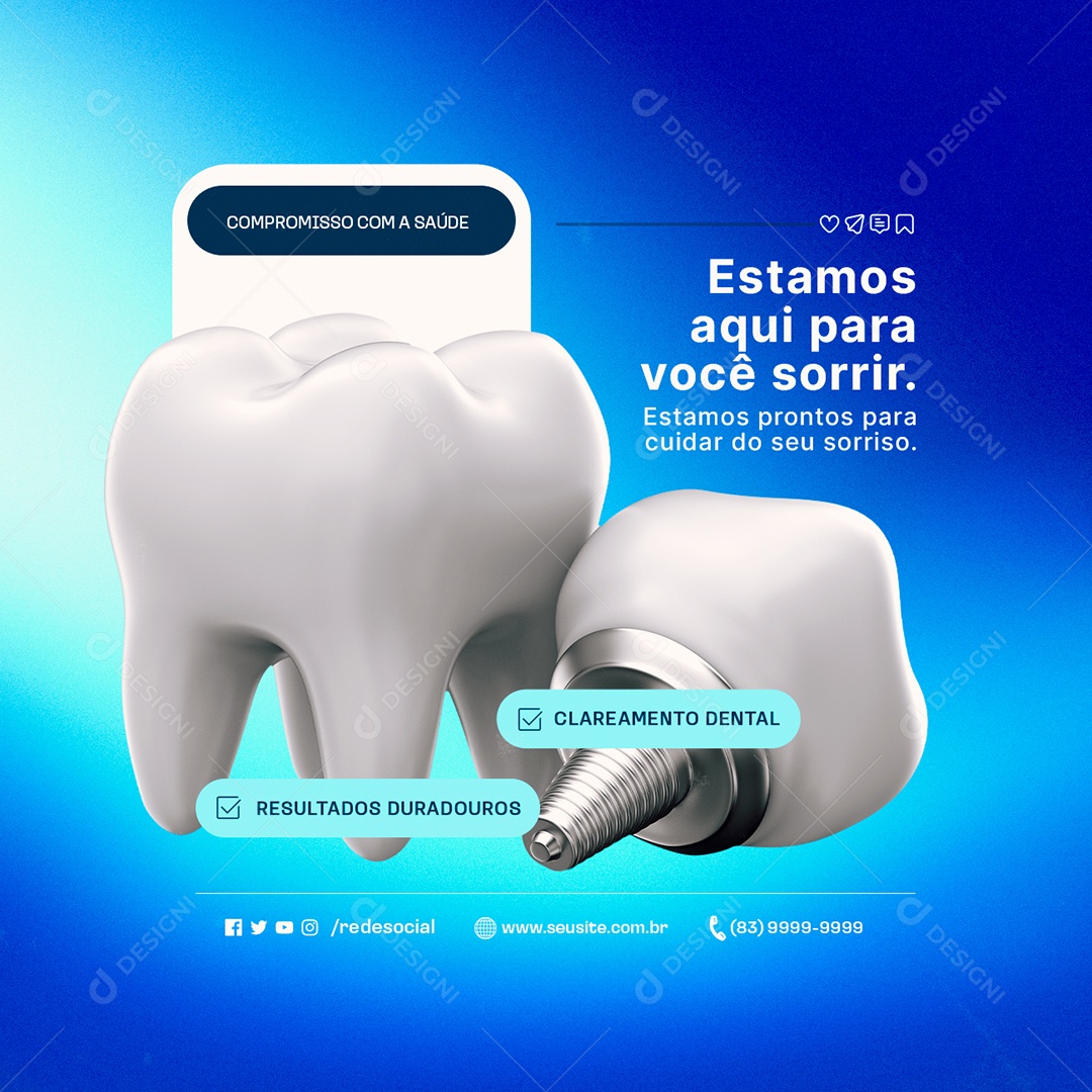Dentista Estamos Aqui para Você Sorrir Social Media PSD Editável