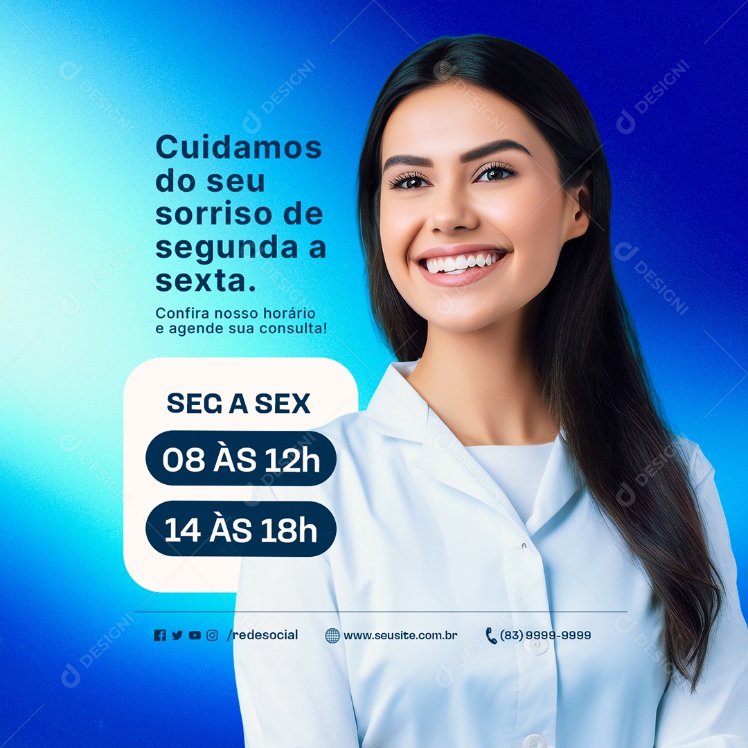 Dentista Cuidamos do Seu Sorriso de Segunda a Sexta Social Media PSD Editável