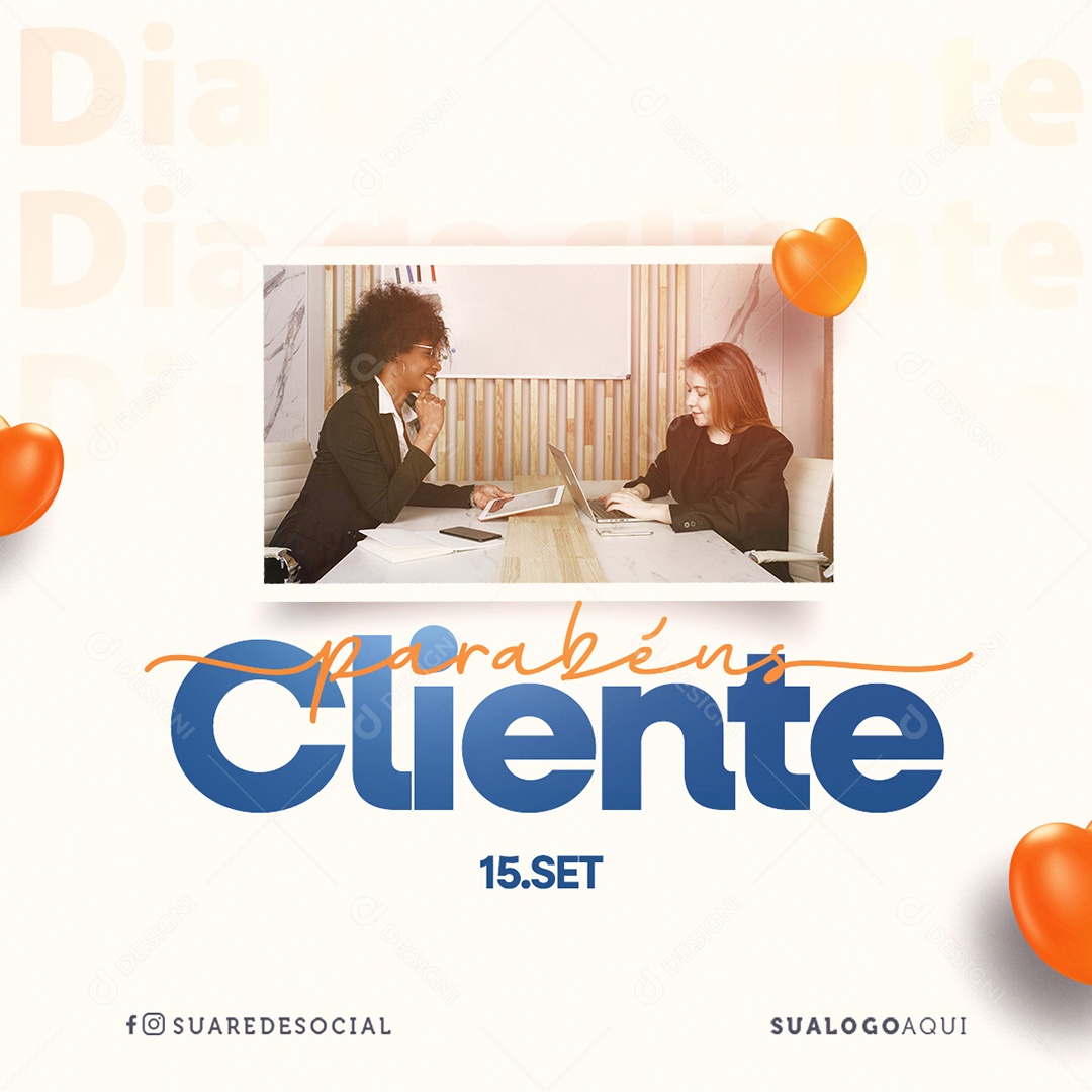Dia do Cliente 15 de Setembro Parabéns Social Media PSD Editável