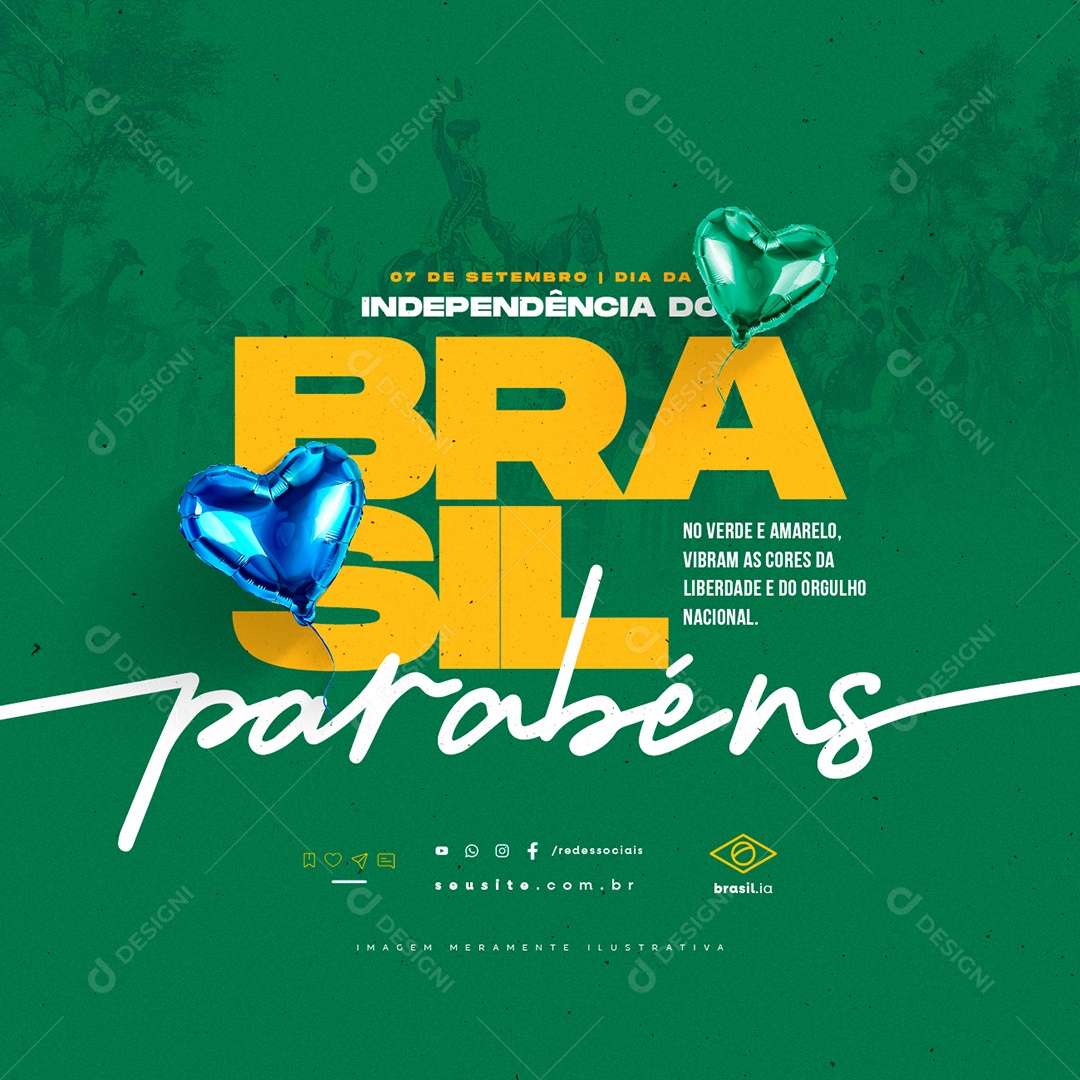 Dia da Independência do Brasil 07 de Setembro Parabéns Social Media PSD Editável