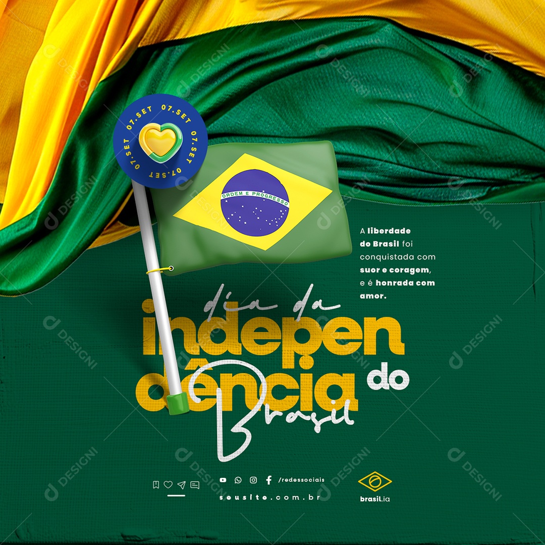 Dia da Independência do Brasil 07 de Setembro a Liberdade Social Media PSD Editável