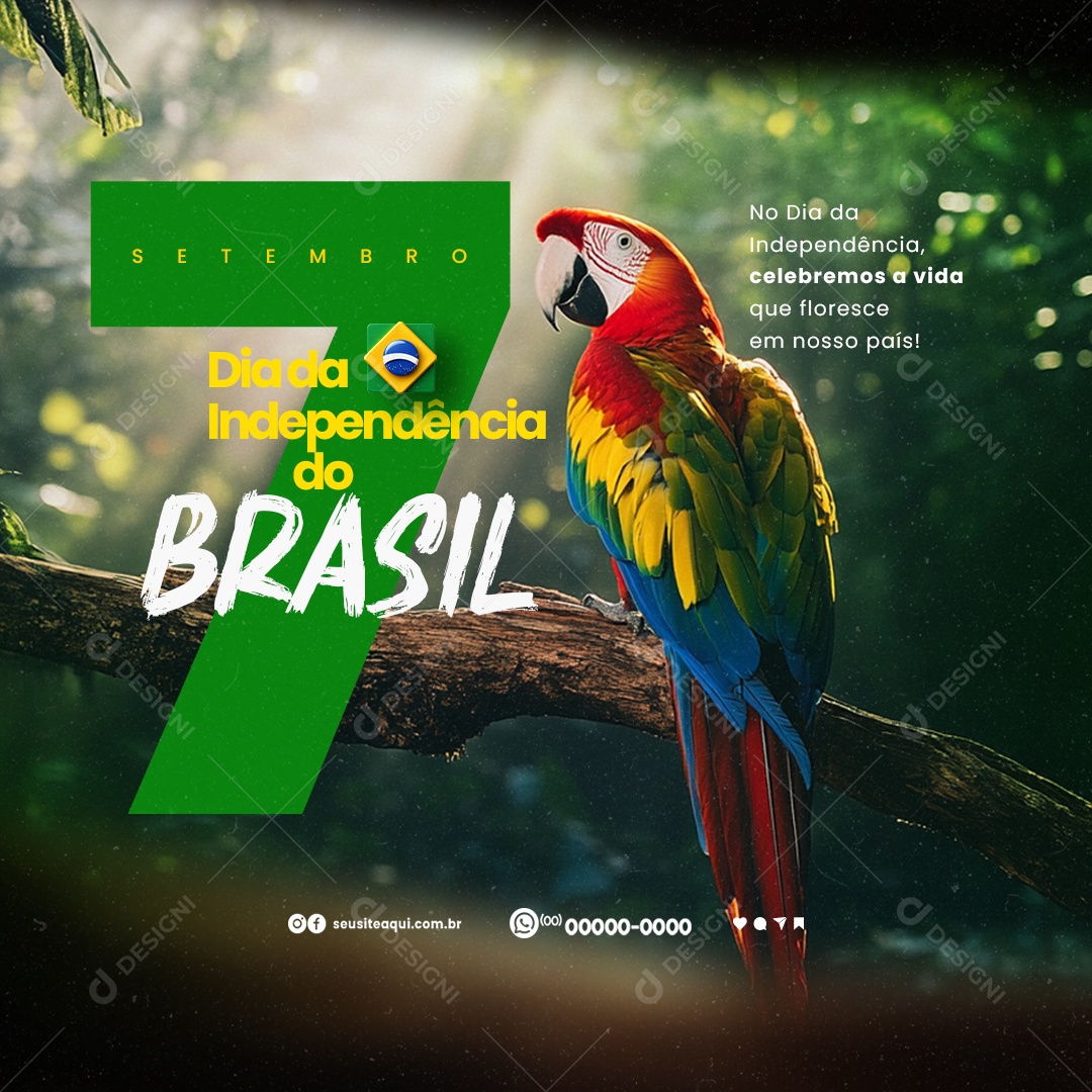 Dia da Independência do Brasil 07 de Setembro Celebramos a Vida que Floresce Social Media PSD Editável