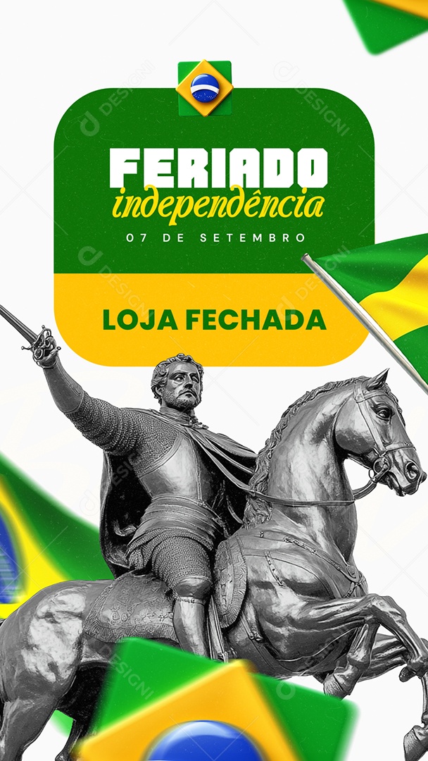 Story Loja Fechada Independência do Brasil 07 de Setembro Feriado Social Media PSD Editável