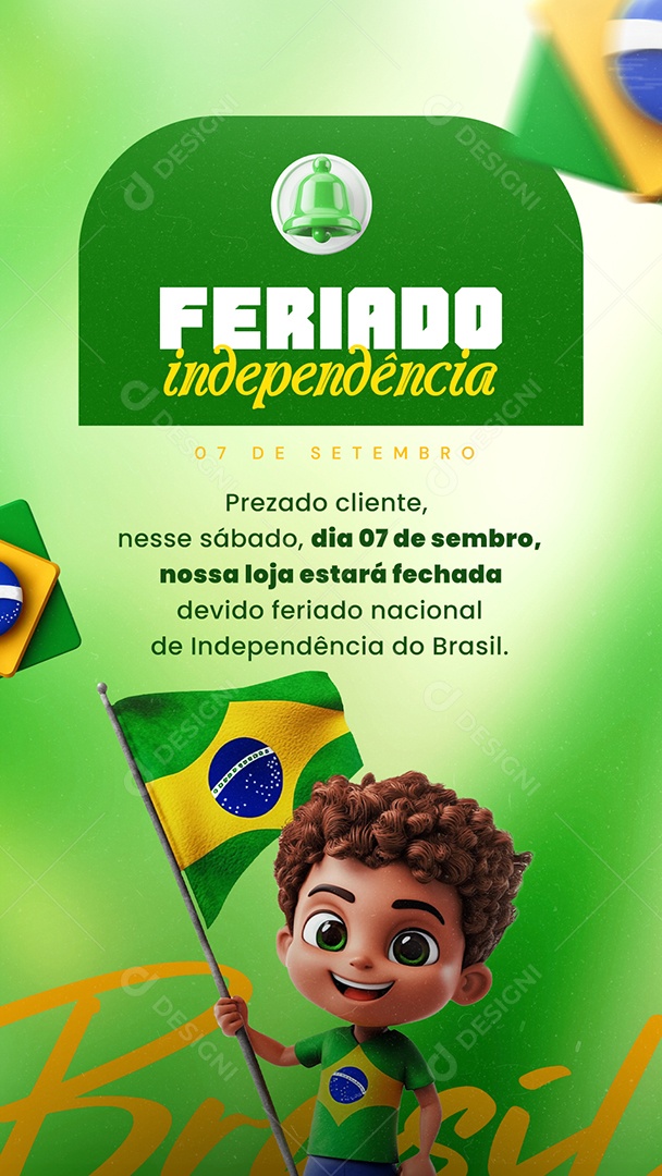 Story Feriado da Independência do Brasil 07 de Setembro nossa Loja Estará Fechada Social Media PSD Editável