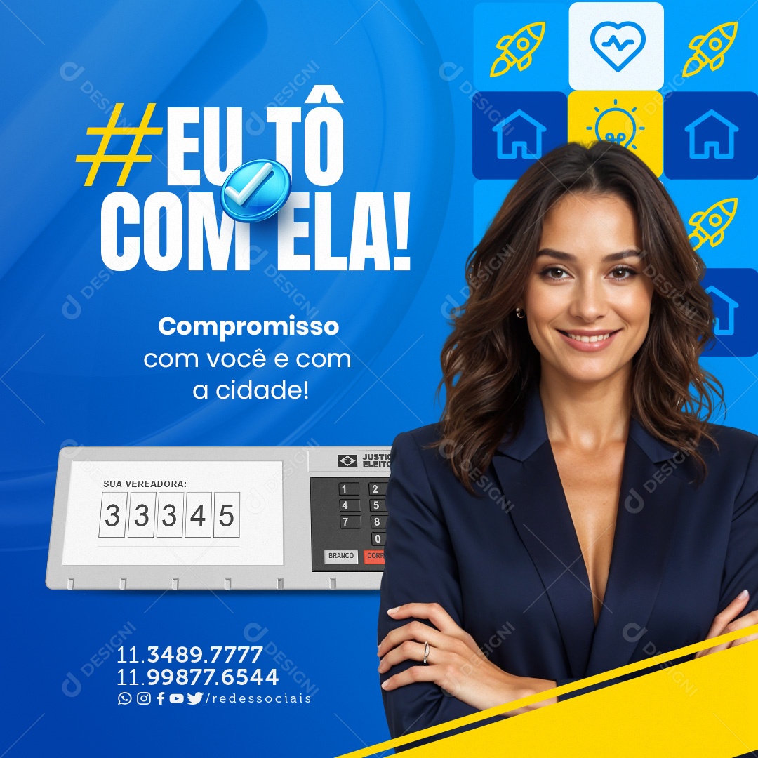 Política Eu to com Ela Compromisso com Você e com a Cidade Social Media PSD Editável