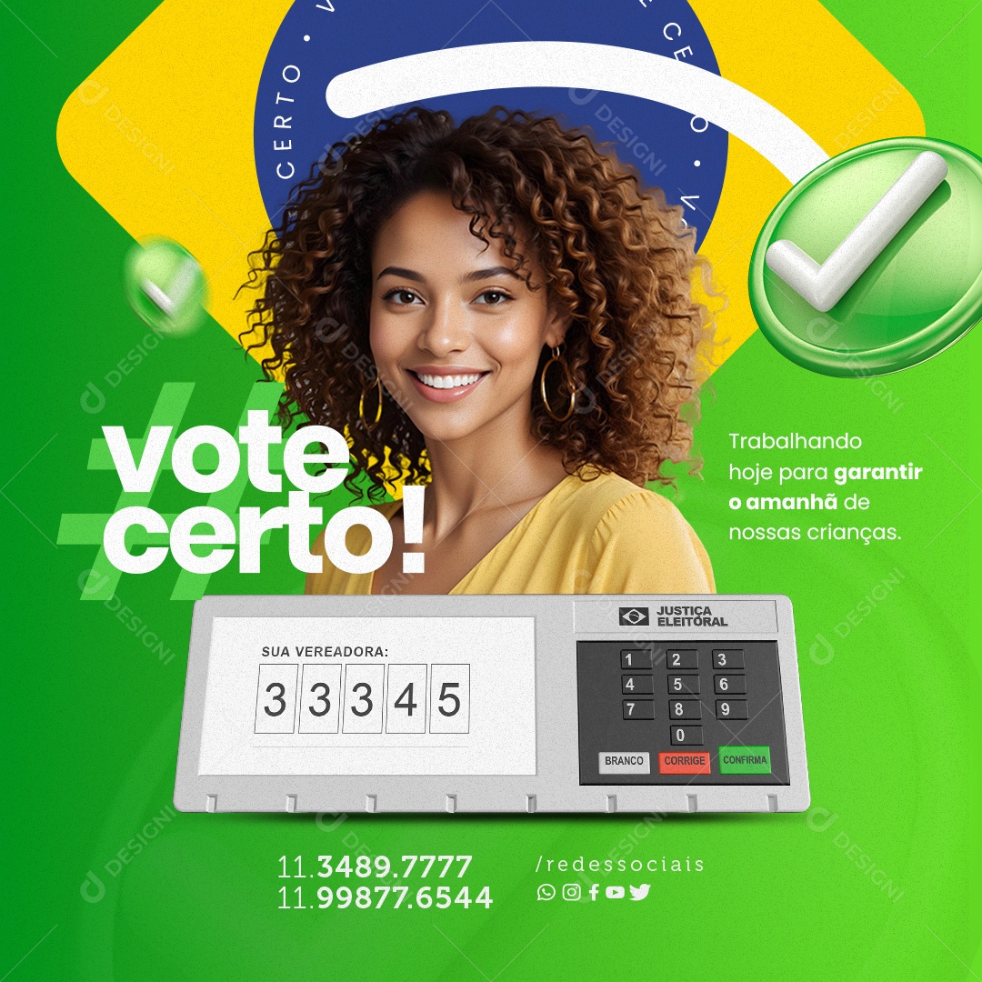 Política Vote Certo Trabalhando Hoje para Garantir o Amanhã Social Media PSD Editável