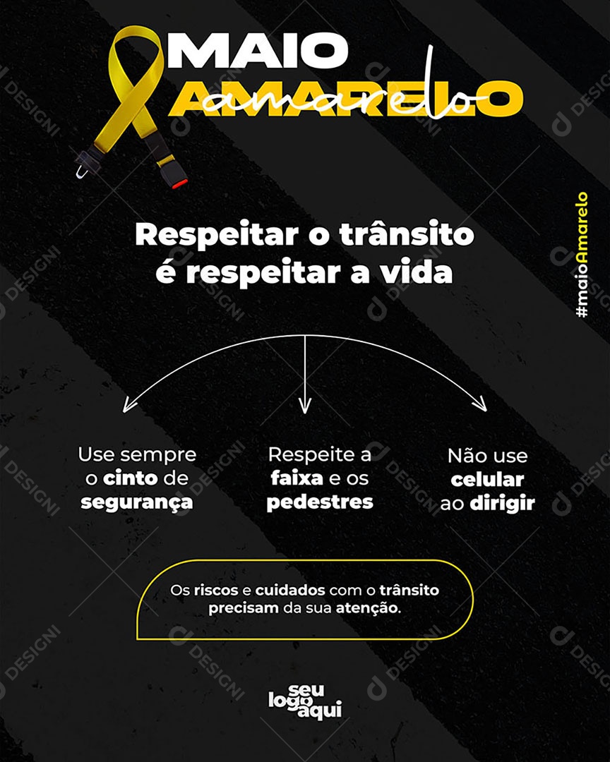 Maio Amarelo Respeitar o trânsito é Respeita a Vida Social Media PSD Editável