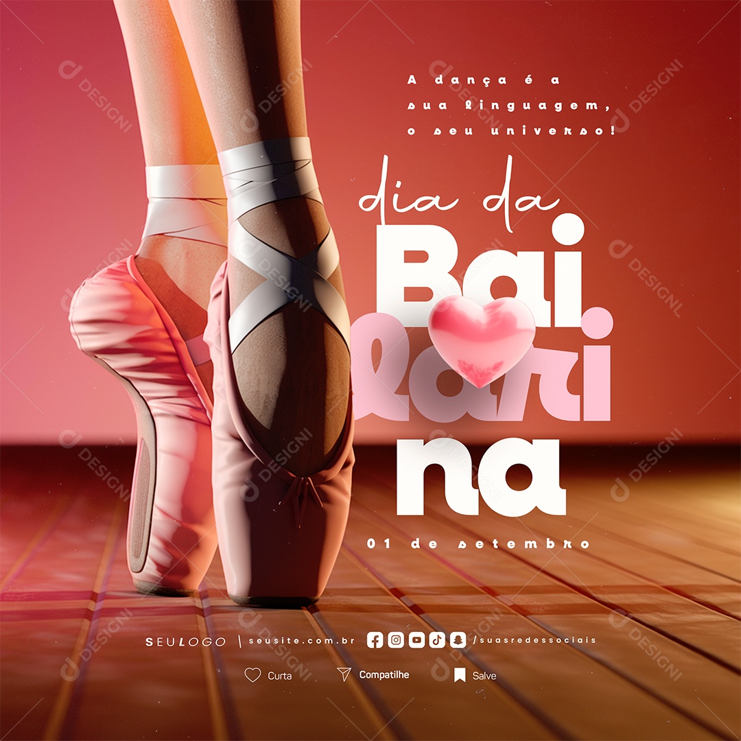 Dia Da Bailarina 01 De Setembro A Dança é a Sua Linguagem Social Media PSD Editável