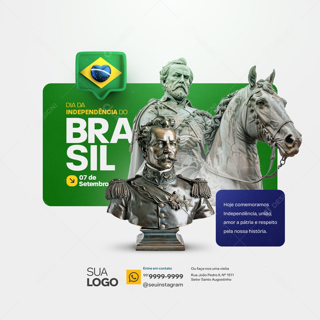 Dia da Independência do Brasil 07 de Setembro União a Amor a Pátria Social Media PSD Editável
